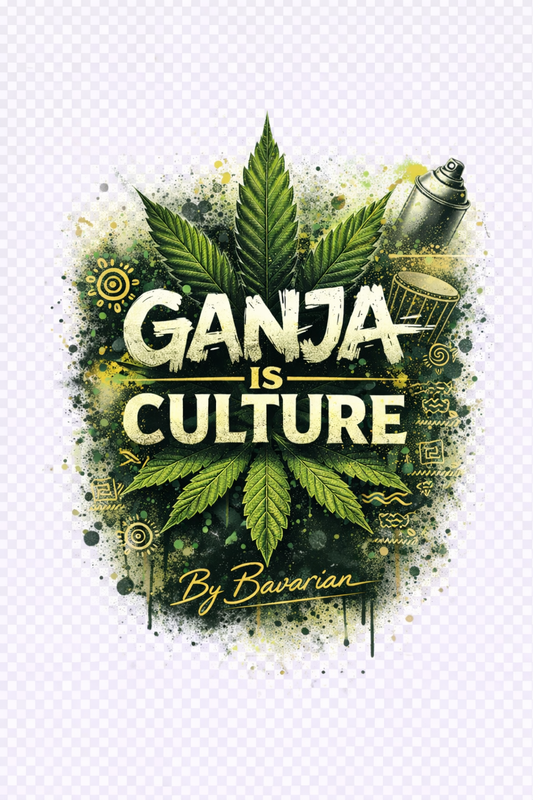 Ganja Is Culture T-Shirt | Cannabis Lifestyle Streetwear | Bavarian Cannaseur - Bavarian Cannaseur